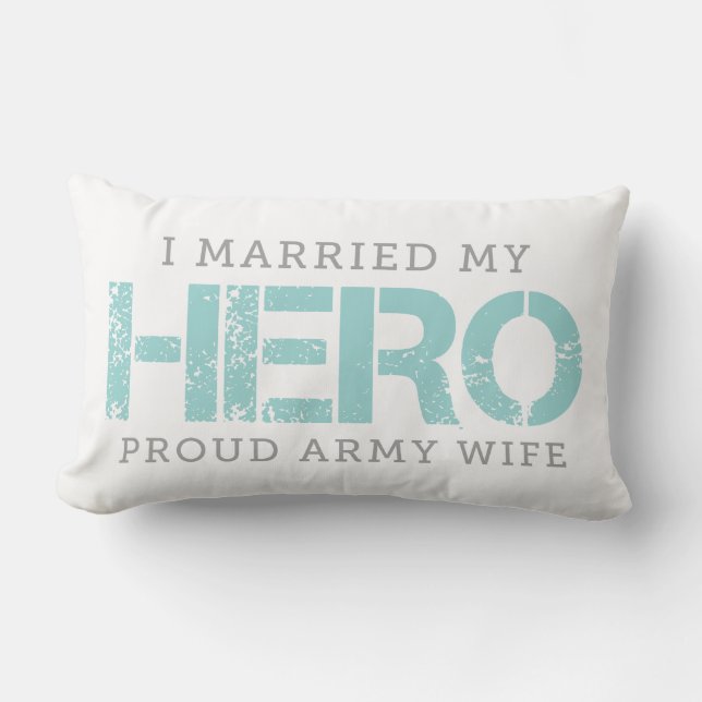 I Married My Hero - Army Wife Lumbar Cushion (Front)