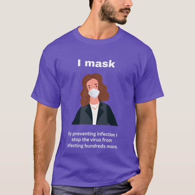 I mask. By preventing infection - for dark T-Shirt (Front)