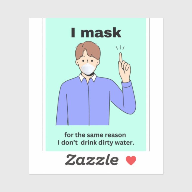 I mask for the same reason I don't ... (Sheet)