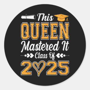 I Mastered It Masters Queen Graduation Cl Of 2025 Classic Round Sticker