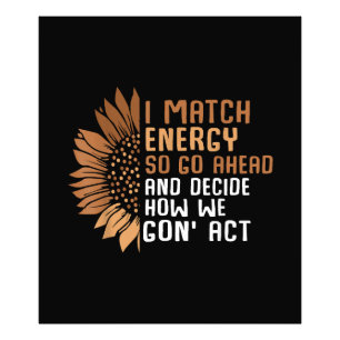 I Match Energy Empowerment African American Afro W Photo Print