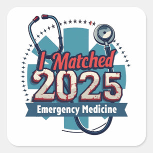 I Matched 2025 Emergency Medicine Square Sticker