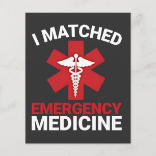 I Matched Emergency Medicine Graduation  Flyer
