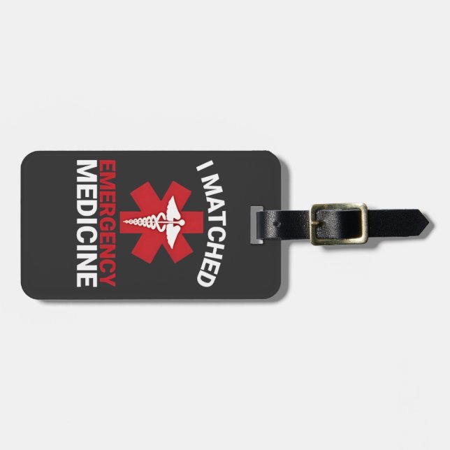 I Matched Emergency Medicine Graduation  Luggage Tag (Front Horizontal)