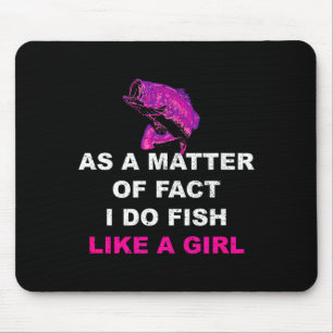 I Matter Fact Fish Like Fishing Mouse Pad