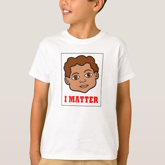 I Matter t-shirt black lives matter (Front)