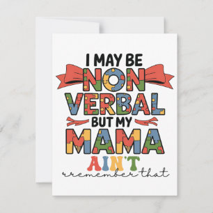 I May Be Non-Verbal But My Mama Ain't Autism Mum Holiday Card