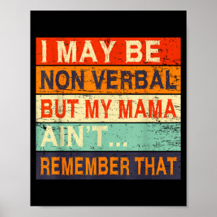 I May Be Non Verbal Nonverbal Autism Awareness Poster