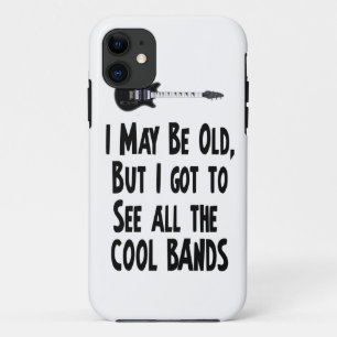 I may be old, cool bands! iPhone 11 case