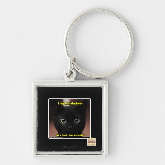 I may be schizophrenic key ring (Front)