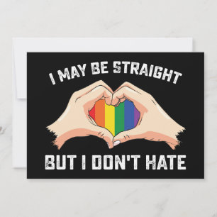 I May Be Straight But I Don't Hate Gay Lesbian Invitation