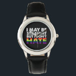 I May Be Straight But I Don't Hate LGBT Gay Watch<br><div class="desc">I May Be Straight But I Don't Hate LGBT Gay</div>