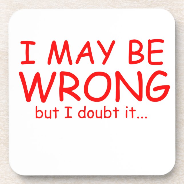 I may be wrong coaster (Front)
