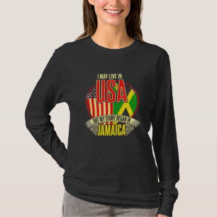 I May Live In The Usa But My Story Began In Jamaic T-Shirt