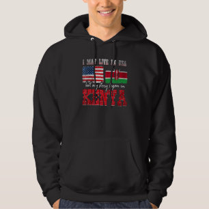 I May Live In The Usa But My Story Began In Kenya Hoodie