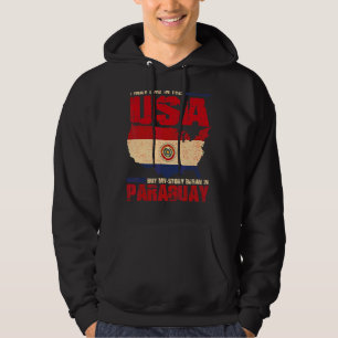 I May Live In The Usa But My Story Began In Paragu Hoodie