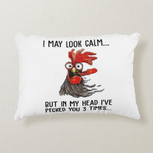 I May Look Calm But In My Head I've Picked You 3 T Decorative Cushion