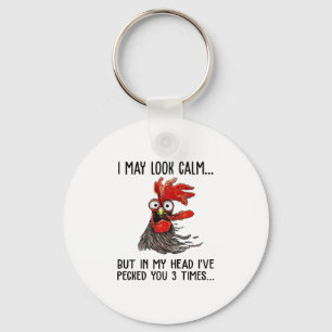 I May Look Calm But In My Head I've Picked You 3 T Key Ring