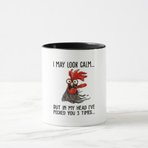 I May Look Calm But In My Head I've Picked You 3 T Mug