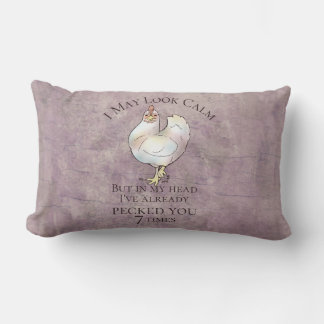 "I May Look Calm" Chicken Lumbar Cushion