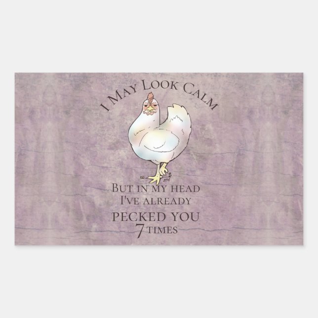 "I May Look Calm" Chicken Rectangular Sticker (Front)