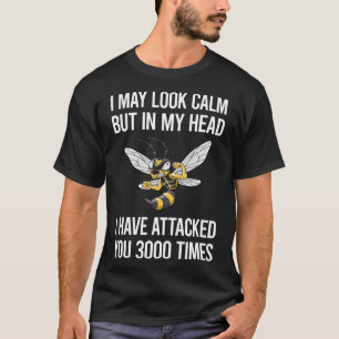 I May Look Calm Hornet 23 T-Shirt