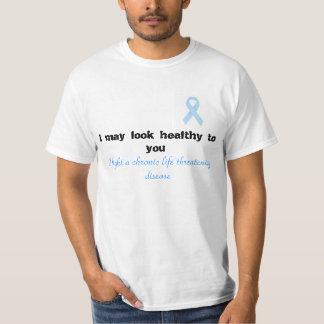 I may look healthy to you mens shirt