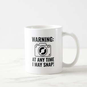I May Snap Coffee Mug