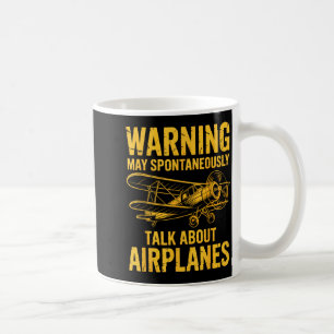 I May Sntaneously Talk About Airplanes Funny Airpl Coffee Mug
