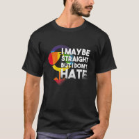 I Maybe Straight But I Dont Hate May Be Love