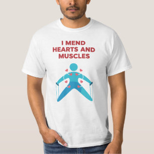 I Mend Hearts and Muscles Physical Therapist Valen T-Shirt