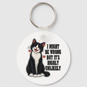 I Might Be Wrong But It's Highly Unlikely Funny Key Ring