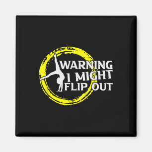I Might Flip Out Funny Gymnast Cheerleading Gifts Magnet