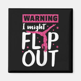 I Might Flip Out Funny Gymnast T Shirt Cheerleadin Magnet