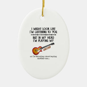 I Might Look Like Im Listening to You But in My Ceramic Ornament