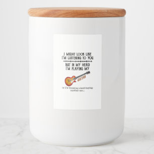 I Might Look Like Im Listening to You But in My Food Label