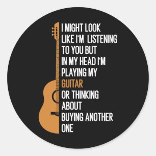 I Might Look Like I'm Listening To You But In My H Classic Round Sticker