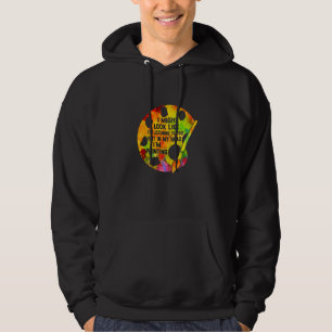 I Might Look Like I'm Listening To You But In My H Hoodie