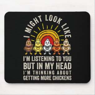 I Might Look Like I'm Listening To You But In My H Mouse Pad