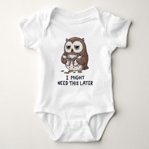 I Might Need Coffee Later - Funny Owl Humor Baby Bodysuit