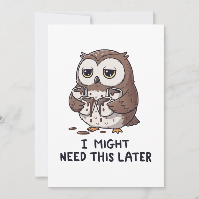 I Might Need Coffee Later - Funny Owl Humour Invitation (Front)