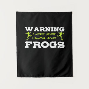 I Might Start Talking About Frogs Tapestry
