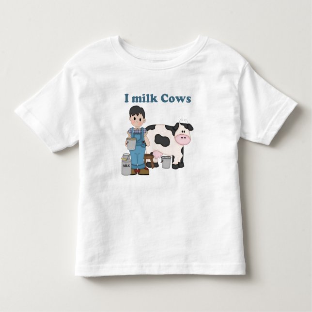I Milk Cows Toddler T-Shirt (Front)