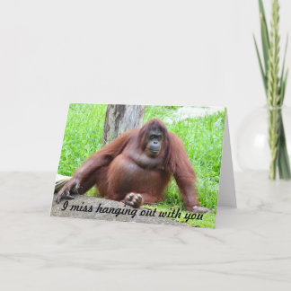'I miss hanging out with you' - Feelings Card