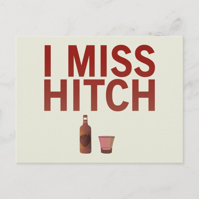 I Miss Hitch (dark on light) Postcard (Front)