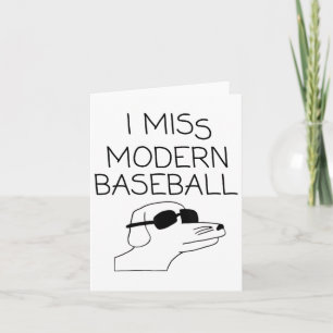 I Miss Modern Bysebyll Vintage Funny Bysebyll Meme Card