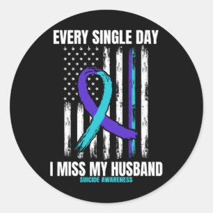 I Miss My Husband Suicide Awareness Shirt Preventi Classic Round Sticker