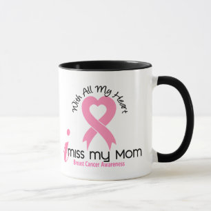 I Miss My Mum Breast Cancer Mug