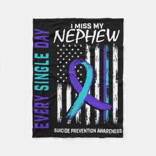 I Miss My Nephew Suicide Awareness Prevention Amer Fleece Blanket