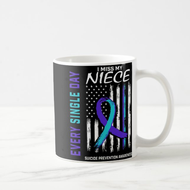 I Miss My Niece Suicide Awareness Prevention Ameri Coffee Mug (Right)